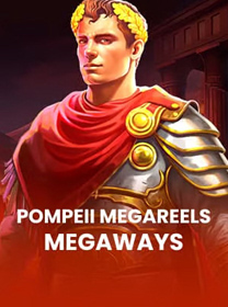 Pompeii Megareels Megaways&trade;
